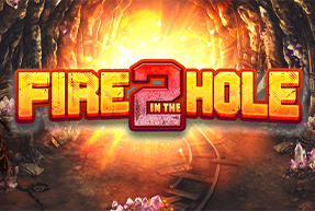 Игровой автомат Fire in the Hole 2