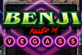 Игровой автомат Benji Killed in Vegas