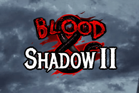 Игровой автомат Blood & Shadow 2